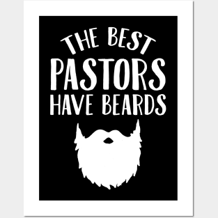 The best pastors have beards Posters and Art